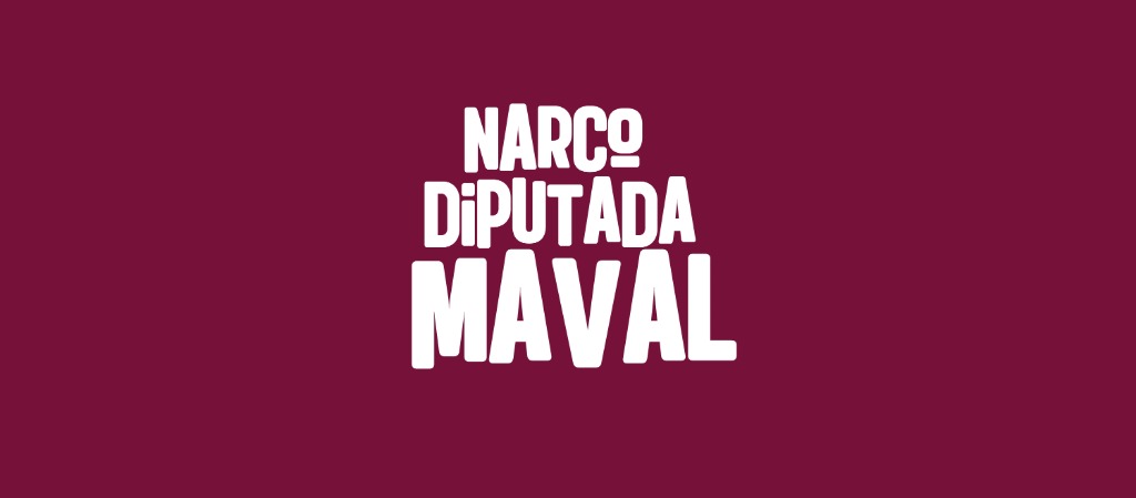 NARCO DIPUTADA MAVAL Banner